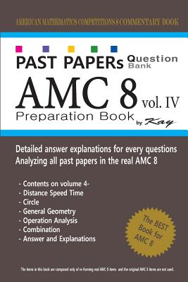 Past Papers Question Bank AMC8 [volume 4]: amc8 math preparation book Cover Image