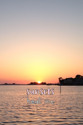 Sunsets Heal Me: Relaxing Sky and Water View Therapy for Outdoor Lovers 6x9 Combo Dot Grid Plus Lines (Paperback) | Hooked Sunsets Heal Me: Relaxing Sky and Water View Therapy for Outdoor Lovers 6x9 Combo Dot Grid Plus Lines (Paperback) | Hooked