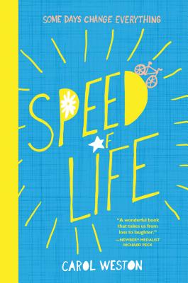 Speed of Life by Carol Weston 