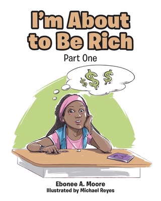 I'm About to be Rich: Part One Cover Image