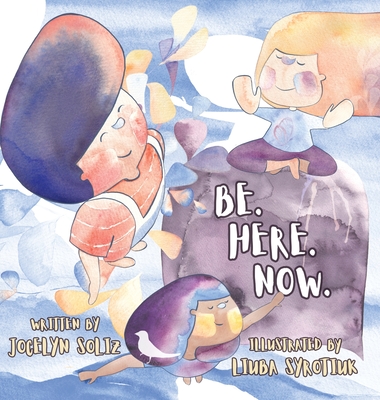 Be. Here. Now. Cover Image