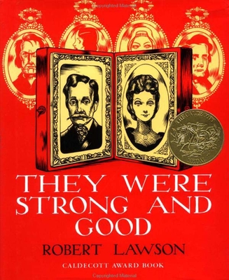 They Were Strong and Good By Robert Lawson Cover Image