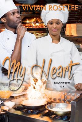 My Heart By Vivian Rose Lee Cover Image