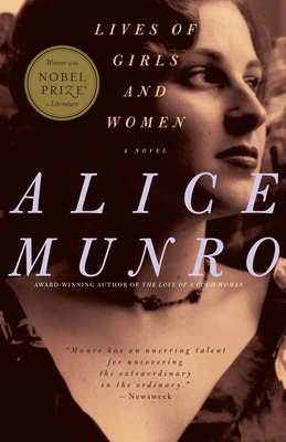 Lives of Girls and Women: A Novel (Vintage International) By Alice Munro Cover Image