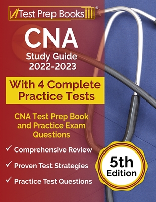 CNA Study Guide 2022-2023: CNA Test Prep Book and Practice Exam Questions [5th Edition] By Joshua Rueda Cover Image