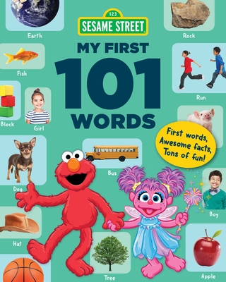 Sesame Street My First 101 Words (Sesame Street's My First 101 Things) By Sky Pony Press Cover Image