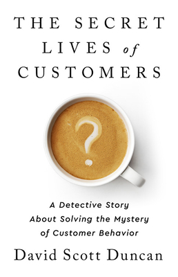Cover for The Secret Lives of Customers