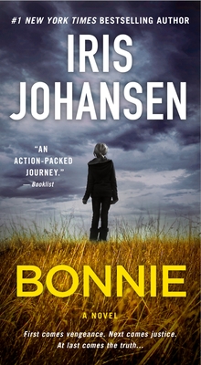 Bonnie: A Novel (Eve Duncan #14) By Iris Johansen Cover Image