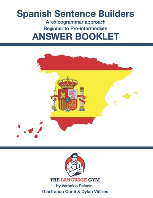 Spanish Sentence Builders - A Lexicogrammar Approach - ANSWER BOOKLET Cover Image