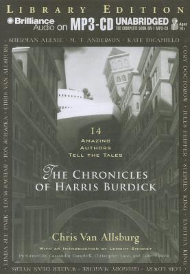 The Chronicles of Harris Burdick: 14 Amazing Authors Tell the Tales Cover Image