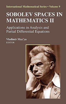 Sobolev Spaces in Mathematics II: Applications in Analysis and Partial Differential Equations (International Mathematical #9) Cover Image
