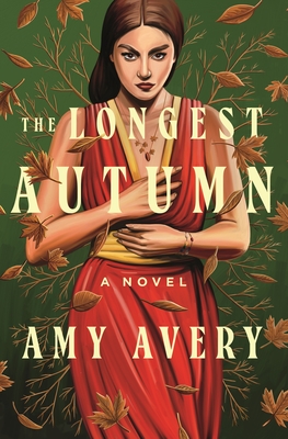The Longest Autumn: A Novel