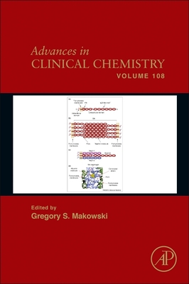 Advances in Clinical Chemistry: Volume 108 By Gregory S. Makowski (Editor) Cover Image