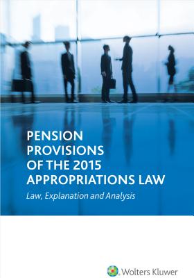 Pension Provisions of the 2015 Appropriations Law: Law, Explanation and Analysis Cover Image