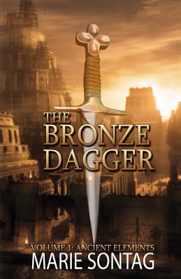 The Bronze Dagger By Marie Sontag Cover Image