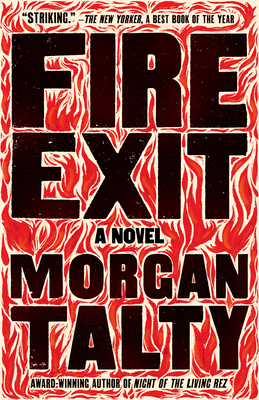 Fire Exit: A Novel