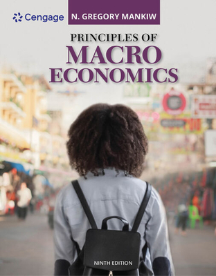 Principles of Macroeconomics (Mindtap Course List) By N. Gregory Mankiw Cover Image