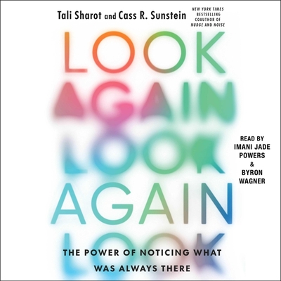 Look Again: The Power of Noticing What Was Always There Cover Image
