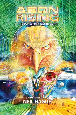 Aeon Rising: The Battle for Atlantis Earth By Neil Hague, Neil Hague (Illustrator) Cover Image