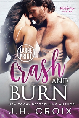 Crash & Burn By J. H. Croix Cover Image