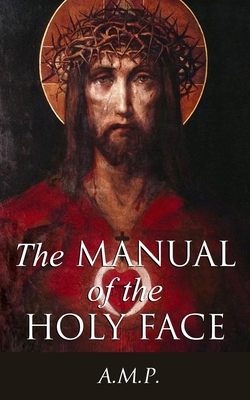The Manual of the Holy Face Cover Image