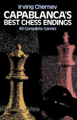 Capablanca's Best Chess Endings (Dover Chess) Cover Image