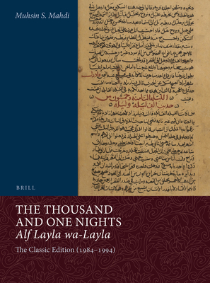 The Thousand and One Nights (Alf Layla Wa-Layla) (2 Vols.): Eb the Classic Edition by Muhsin S. Mahdi (1984-1994) with a New Introduction by Aboubakr Cover Image