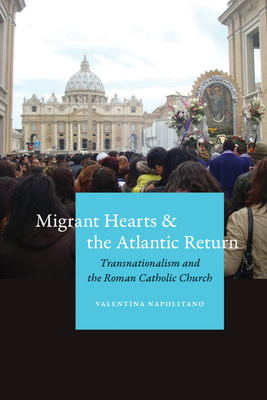 Cover for Migrant Hearts and the Atlantic Return