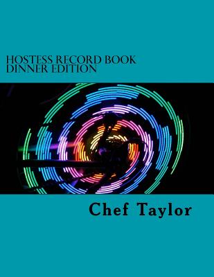 Hostess Record Book: 6 Month Dinner Edition Cover Image