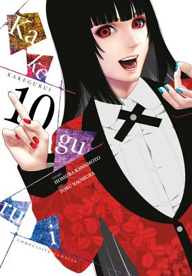 Kakegurui - Compulsive Gambler -, Vol. 10 By Homura Kawamoto, Toru Naomura (By (artist)), Kevin Gifford (Translated by), Anthony Quintessenza (Letterer) Cover Image