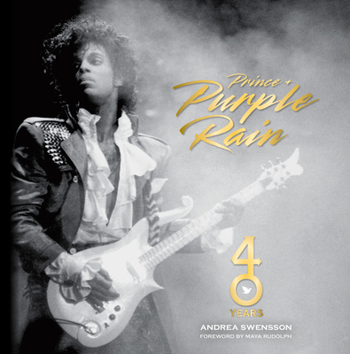 Prince and Purple Rain: 40 Years Cover Image