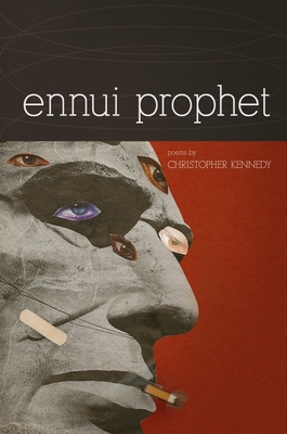 Ennui Prophet American Poets Continuum 127 Paperback - 