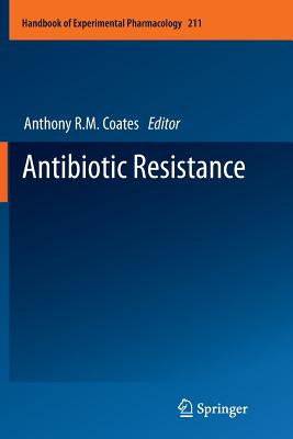 Antibiotic Resistance (Handbook of Experimental Pharmacology #211) Cover Image