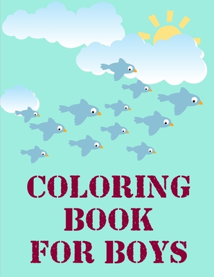 Coloring Book For Boys: Funny Animals Coloring Pages for Children, Preschool, Kindergarten age 3-5 Cover Image