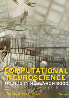 Computational Neuroscience: Trends in Research 2000 Cover Image