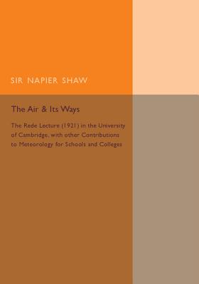 The Air and its Ways By Napier Shaw Cover Image