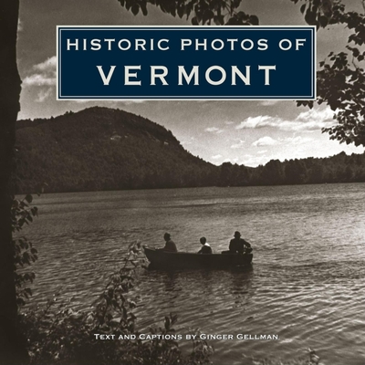 Historic Photos of Vermont Cover Image