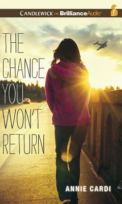 The Chance You Won't Return By Jessica Lauren Ball (Read by), Annie Cardi Cover Image