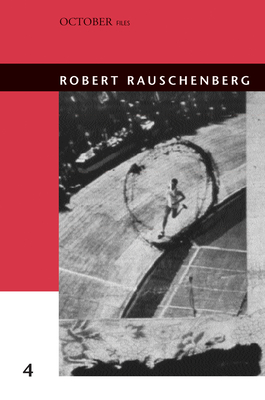 Robert Rauschenberg (October Files #4)