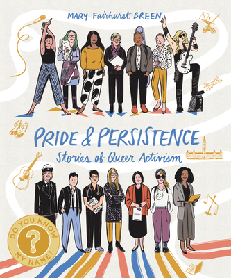 Pride and Persistence: Stories of Queer Activism (Do You Know My Name?)