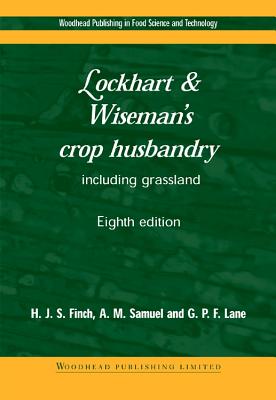 Lockhart and Wiseman's Crop Husbandry Including Grassland By Steve Finch, A. M. Samuel, Gerry P. Lane Cover Image