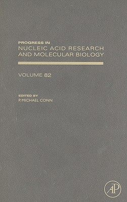 Progress in Nucleic Acid Research and Molecular Biology: Volume 82 Cover Image