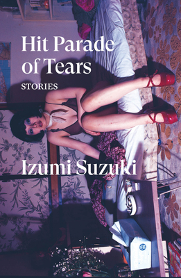 Hit Parade of Tears: Stories (Verso Fiction)