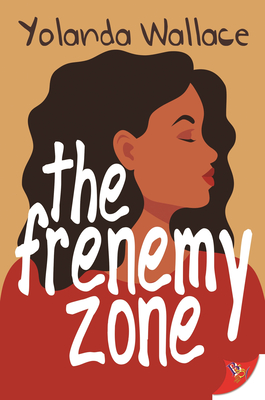 The Frenemy Zone By Yolanda Wallace Cover Image