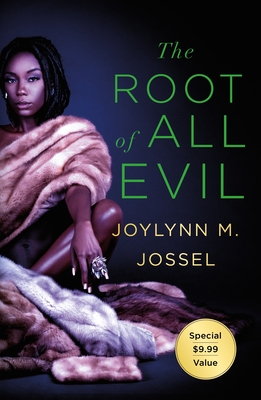 The Root of All Evil By Joylynn M. Jossel Cover Image