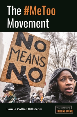 The #Metoo Movement By Laurie Hillstrom Cover Image