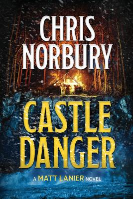 CASTLE DANGER (Matt Lanier, #2) (Matt Lanier Book #2)