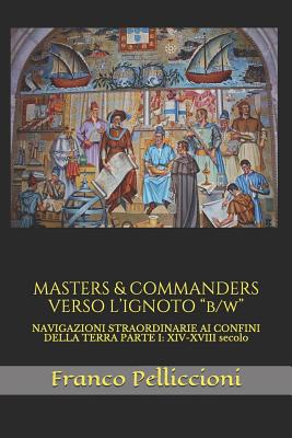 MASTERS & COMMANDERS VERSO L'IGNOTO 
