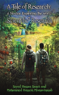 A Tale of Research: A Novice Exploring the World of Scientific Research Cover Image