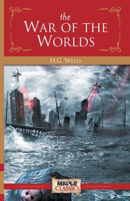 The War of the Worlds By H. G. Wells Cover Image